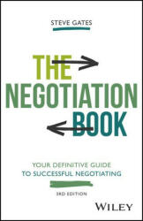 The Negotiation Book: Your Definitive Guide to Successful Negotiating (ISBN: 9780857089502)