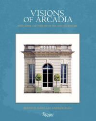 Visions of Arcadia - Andrew Zega (ISBN: 9780847899166)