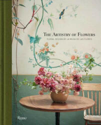 Artistry of Flowers - Ngoc Minh Ngo (ISBN: 9780847899081)