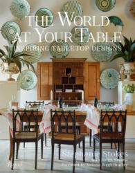 World at Your Table - Melissa Biggs Bradley, Judith Nasatir (ISBN: 9780847899050)