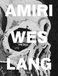 Amiri Wes Lang - Wes Lang, Dan Thawley (ISBN: 9780847873029)