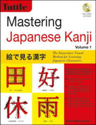 Mastering Japanese Kanji (ISBN: 9780804856423)