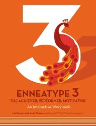 Enneatype 3: The Achiever Performer Motivator: An Interactive Workbook (ISBN: 9780760377871)