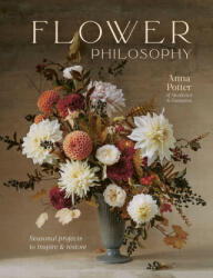 Flower Philosophy - India Hobson (ISBN: 9780711268579)