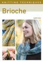 Knitting Techniques: Brioche (ISBN: 9780719841491)