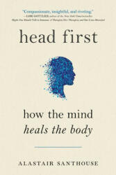 Head First: How the Mind Heals the Body (ISBN: 9780593538463)