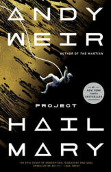 Project Hail Mary - Andy Weir (ISBN: 9780593135228)