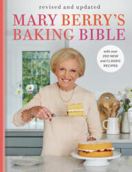 Mary Berry's Baking Bible: Revised and Updated: With Over 250 New and Classic Recipes (ISBN: 9780593578155)