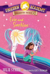 Unicorn Academy Treasure Hunt #2: Evie and Sunshine - Lucy Truman (ISBN: 9780593571453)