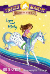 Unicorn Academy Treasure Hunt #1: Lyra and Misty - Lucy Truman (ISBN: 9780593571422)