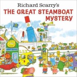 Richard Scarry's The Great Steamboat Mystery - SCARRY RICHARD (ISBN: 9780593569696)