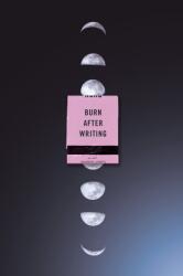 Burn After Writing (ISBN: 9780593543085)
