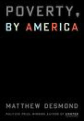 Poverty, by America (ISBN: 9780593239919)