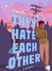 They Hate Each Other (ISBN: 9780593403099)
