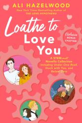 Loathe to Love You (ISBN: 9780593437803)