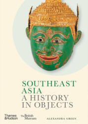 Southeast Asia: A History in Objects (ISBN: 9780500480878)