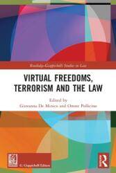 Virtual Freedoms Terrorism and the Law (ISBN: 9780367550172)