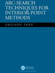 Arc-Search Techniques for Interior-Point Methods (ISBN: 9780367510091)