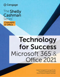 Technology for Success and the Shelly Cashman Series Microsoft 365 & Office 2021 (ISBN: 9780357676929)