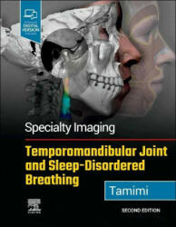 Specialty Imaging: Temporomandibular Joint and Sleep-Disordered Breathing - Dania F. Tamimi (ISBN: 9780323877480)