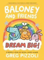Baloney and Friends: Dream Big! (ISBN: 9780316389778)