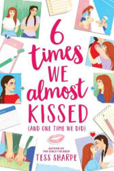 6 Times We Almost Kissed (ISBN: 9780316302791)