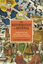 Reformation as Renewal (ISBN: 9780310097556)
