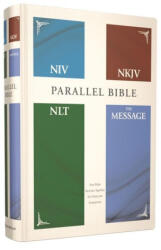 NIV, NKJV, NLT, The Message, (Contemporary Comparative) Parallel Bible, Hardcover (ISBN: 9780310462996)