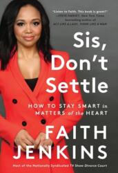 Sis, Don't Settle - Faith Jenkins (ISBN: 9780306925344)