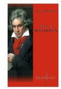 Viata lui Beethoven - Romain Rolland (ISBN: 9786067470024)