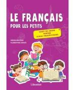 Limba Franceza. Caiet de lucru pentru clasa pregatitoare - Madalina Stan (ISBN: 9786065909526)