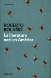 La literatura Nazi en America - Roberto Bola? o (ISBN: 9788466337144)