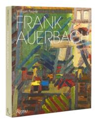 Frank Auerbach: Revised and Expanded Edition (ISBN: 9780847872107)