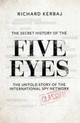 The Secret History of the Five Eyes (ISBN: 9781789465037)