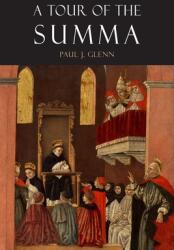 A Tour of the Summa (ISBN: 9781684226887)