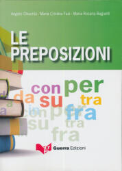 Le preposizioni (ISBN: 9788855703710)