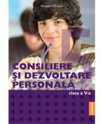Manual Consiliere si Dezvoltare Personala, clasa 5 - Oana Popescu-Argetoia (ISBN: 9786065909434)