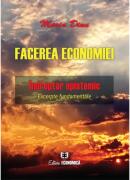 Facerea economiei. Indreptar epistemic. Excerpte fundamentale - Marin Dinu (ISBN: 9789737099501)