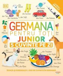 Germana pentru toti. Junior. 5 cuvinte pe zi (ISBN: 9786060951537)