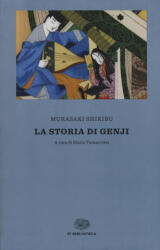 La storia di Genji - Shikibu Murasaki, M. T. Orsi (ISBN: 9788806226534)