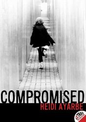 Compromised (ISBN: 9780061728518)