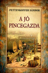 A jó pincegazda (ISBN: 9786156385512)