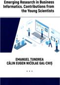 Emerging Research in Business Informatics. Contributions from the Young Scientists - Emanuel Tundrea (ISBN: 9789737099518)