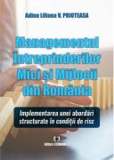 Managementul intreprinderilor mici si mjlocii din Romania. Implementarea unei abordari structurate in conditii de risc - Adina Liliana V. Prioteasa (ISBN: 9789737099556)