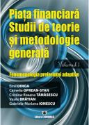 Piata financiara. Studii de teorie si metodologie generala. Volumul 1 - Emil Dinga (ISBN: 9789737099662)