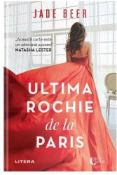 Ultima rochie de la Paris (ISBN: 9786063395062)