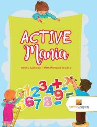 ACTIVE Mania: Activity Books Set - Math Workbook Grade 2 (ISBN: 9780228222323)