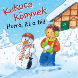 Kukucs könyvek - Hurrá, itt a tél (2022)