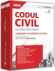 Codul civil si legislatie conexa 2022 Editie PREMIUM - Dan Lupascu (ISBN: 9786063910593)