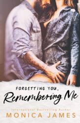 Forgetting You Remembering Me (ISBN: 9780648467830)